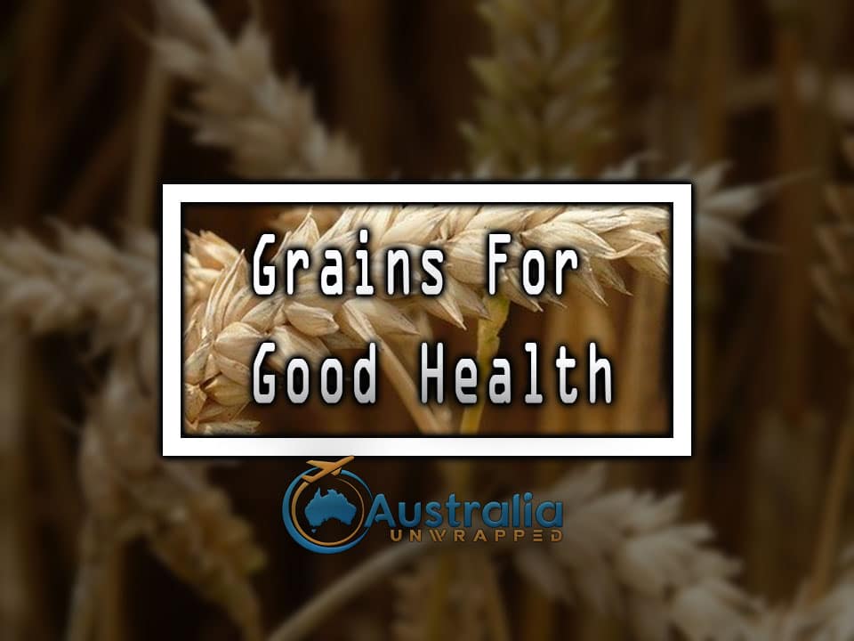 Grains For Good Health