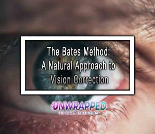 The Bates Method: A Natural Approach to Vision Correction