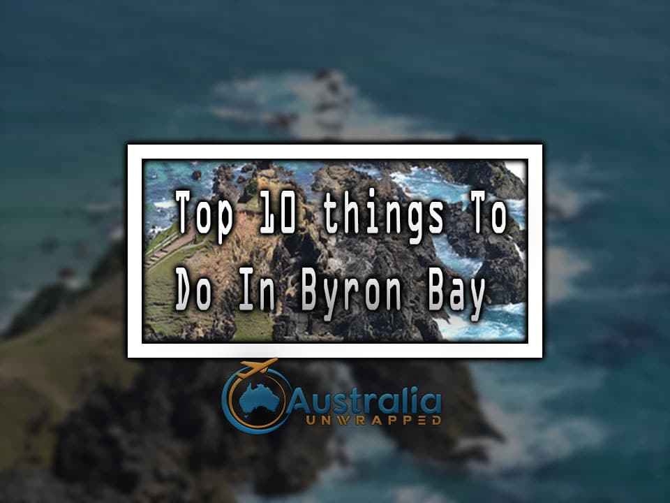 Top 10 things To Do In Byron Bay