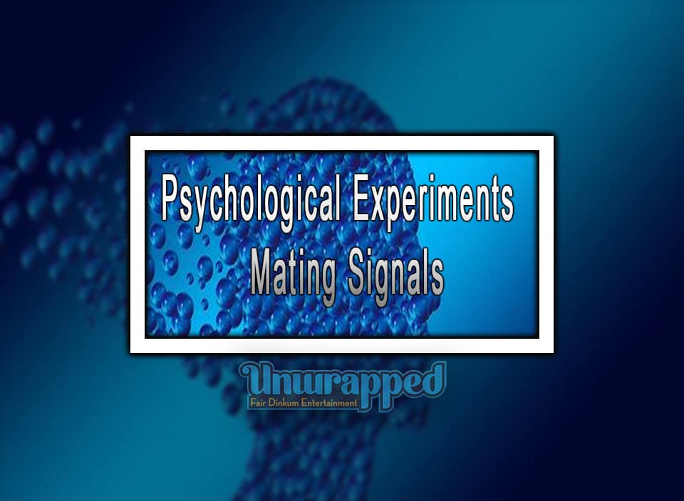 Psychological Experiments - Mating Signals