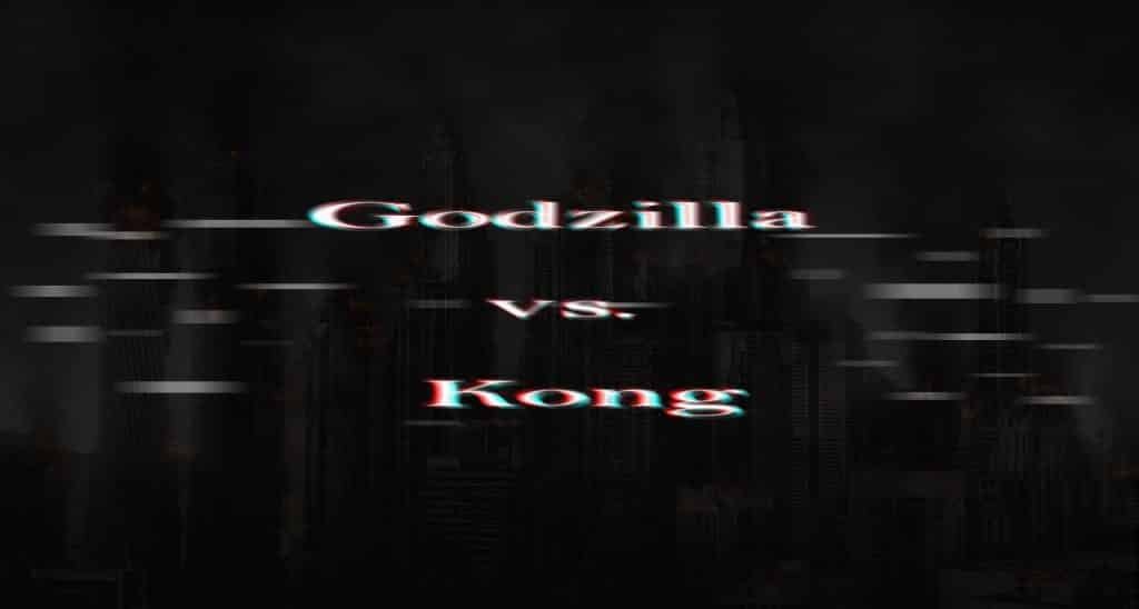 Godzilla vs. Kong Blockbuster Movies 2020