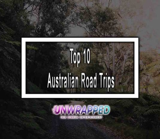 Top 10 Australian Road Trips for 2023 Top 10 Australian Road Trips