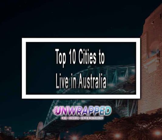 Top 10 Cities to Live in Australia