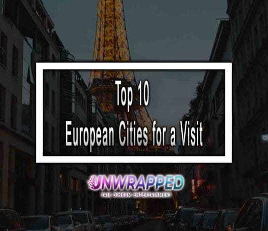 Top 10 European Cities for a 2023 Visit
