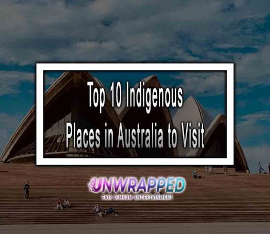 Top 10 Indigenous Places in Australia to Visit in 2023 Top 10 Indigenous Places in Australia to Visit