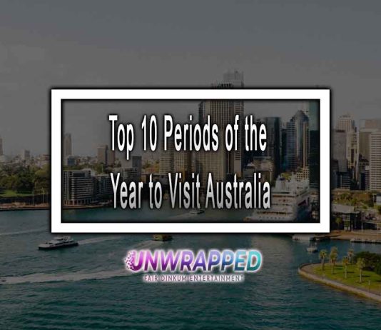 Top 10 Periods of the Year to Visit Australia in 2023 Top 10 Periods of the Year to Visit Australia