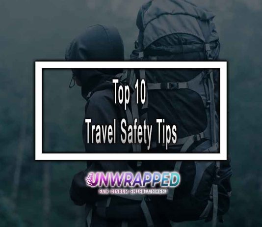 Top 10 Travel Safety Tips