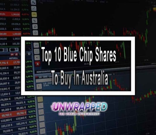 Top 10 Blue Chip Shares To Buy In Australia