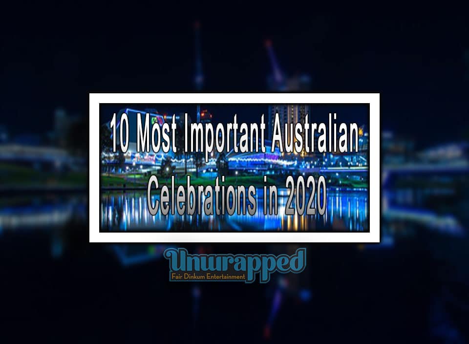 10 Most Important Australian Celebrations in 2020