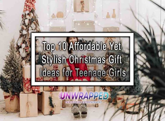 Top 10 Affordable Yet Stylish Christmas Gift Ideas for Teenage Girls Top 10 Affordable Yet Stylish Christmas Gift Ideas for Teenage Girls