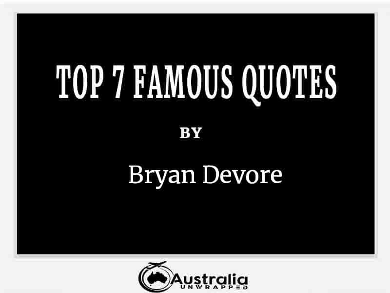 Top 10 Famous Quotes by Author Bryan Davis