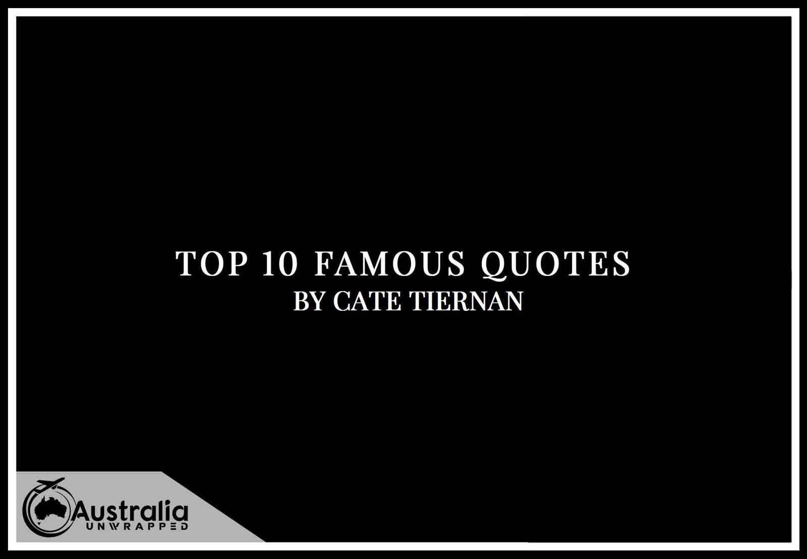 Cate Tiernan’s Top 10 Popular and Famous Quotes