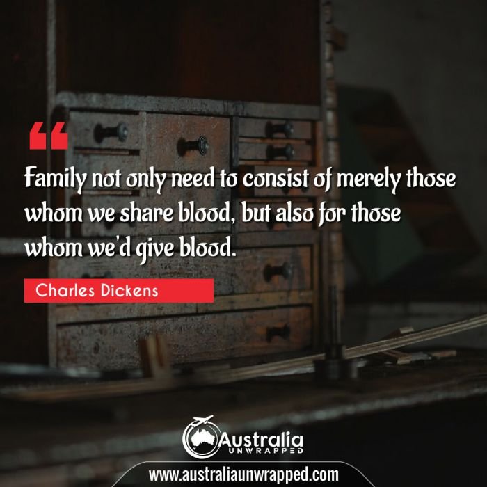 Family not only need to consist of merely those whom we share blood, but also for those whom we'd give blood.
 