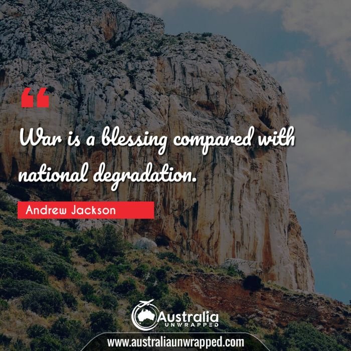  War is a blessing compared with national degradation.