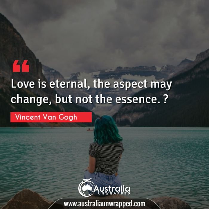  Love is eternal, the aspect may change, but not the essence. ?
