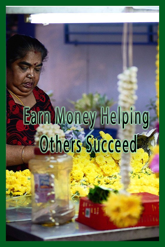 Earn Money Helping Others Succeed