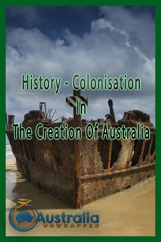 History - Colonisation In The Creation Of Australia