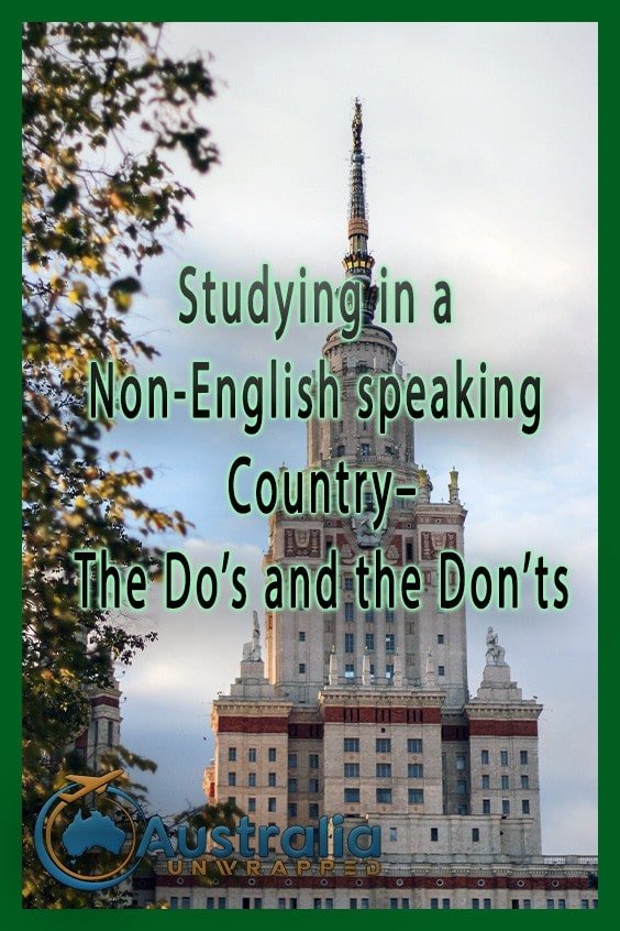 Studying in a Non-English speaking Country–The Do’s and the Don’ts