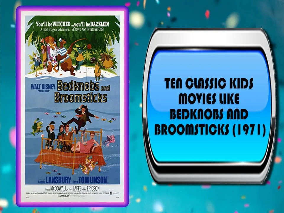 Ten-Classic-Kids-Movies-Like-Bedknobs-and-Broomsticks-(1971) Ten Classic Kids Movies Like Bedknobs and Broomsticks (1971)