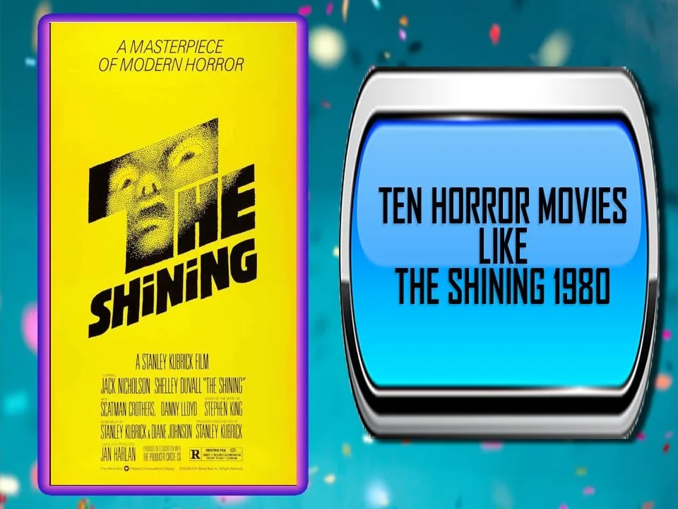 Ten Horror Movies Like The Shining 1980