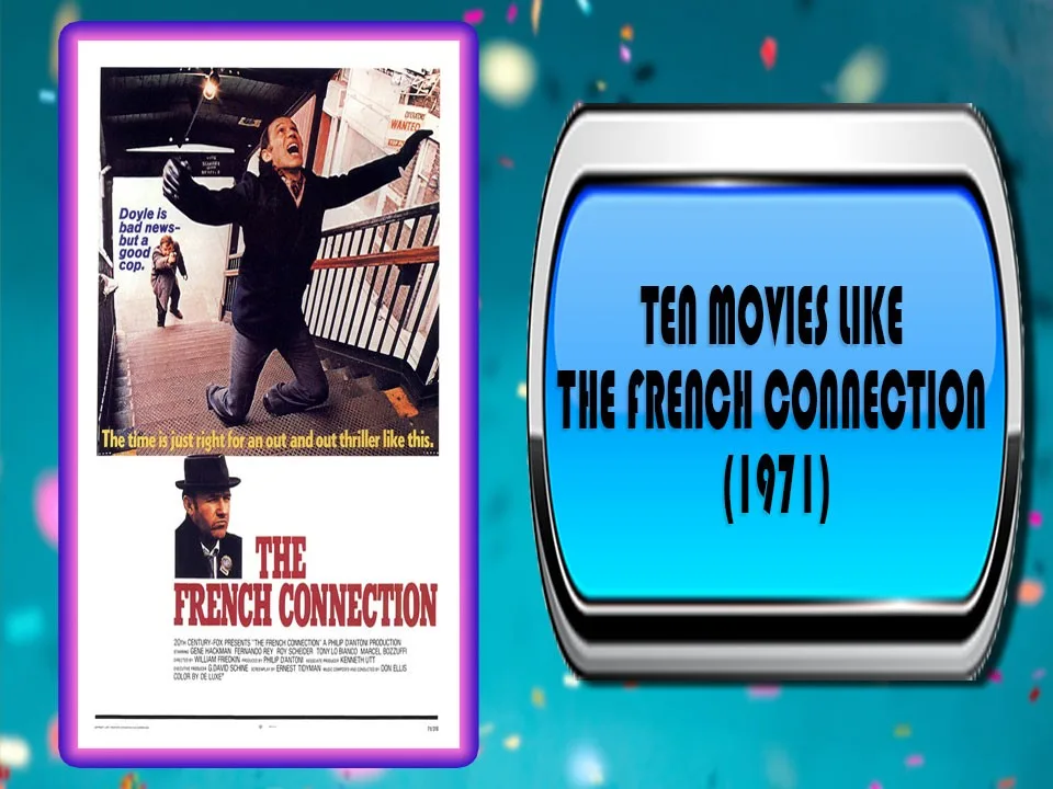 Ten Movies Like The French Connection (1971)