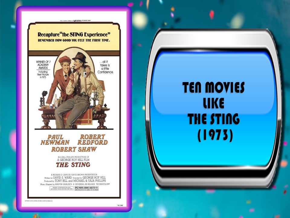 Ten Movies Like The Sting (1973)