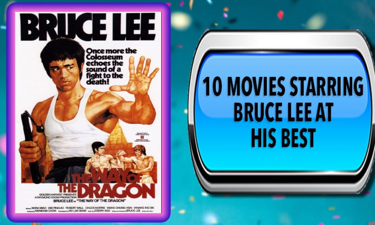 top 10 bruce lee movies