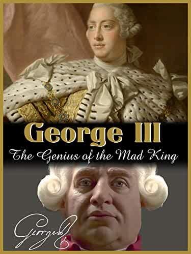 George III: The Genius of the Mad King (2017)