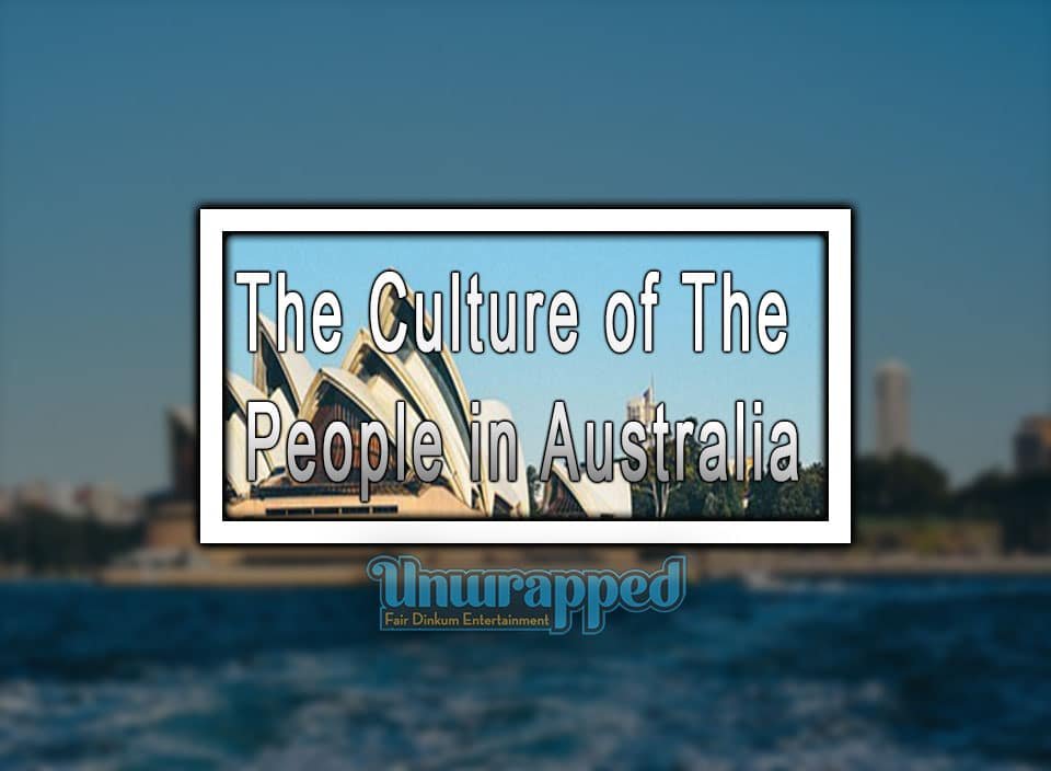 Thе Culture оf Thе People in Australia