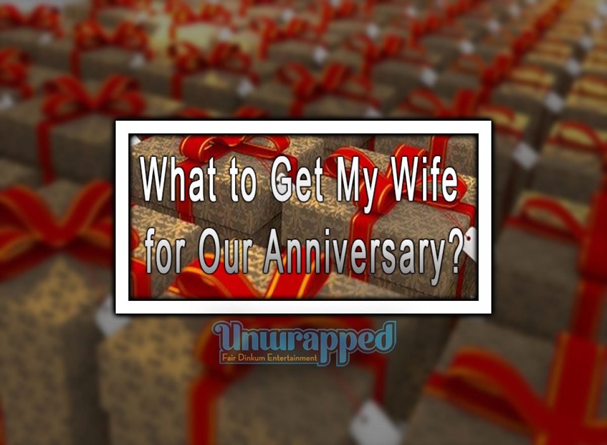 what to get your wife for anniversary