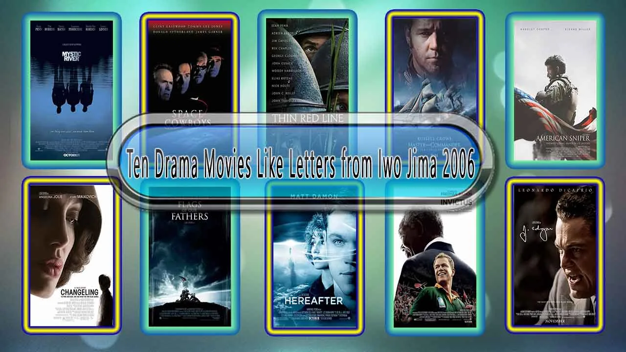 Ten Drama Movies Like Letters from Iwo Jima (2006) Ten Drama Movies Like Letters from Iwo Jima (2006)