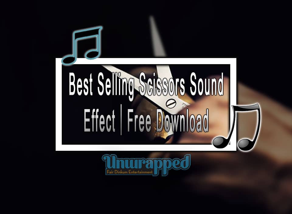 Best Selling Scissors Sound Effect｜FreeDownload