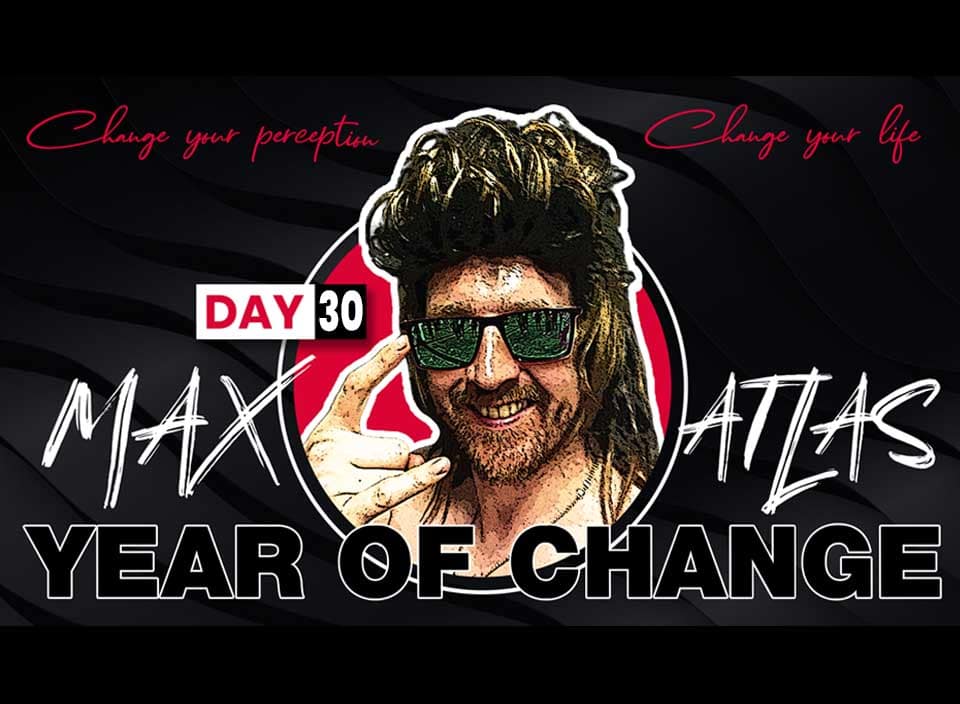 Max Atlas Year Of Change Fit By 40 Day 30