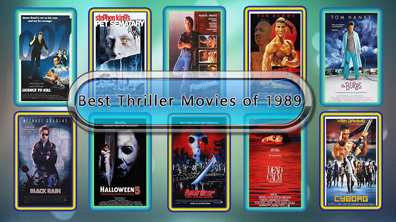 Best Thriller Movies of 1989