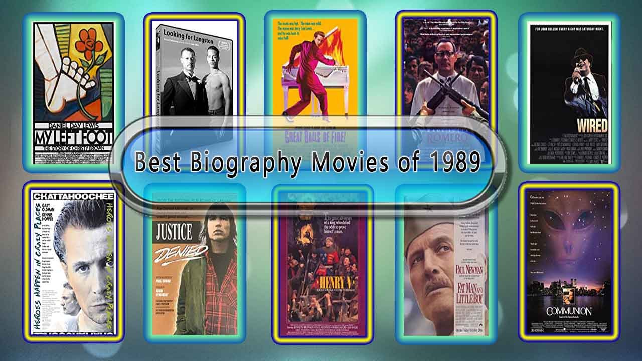 Best Biography Movies of 1989: Unwrapped Official Best 1989 Biography Films