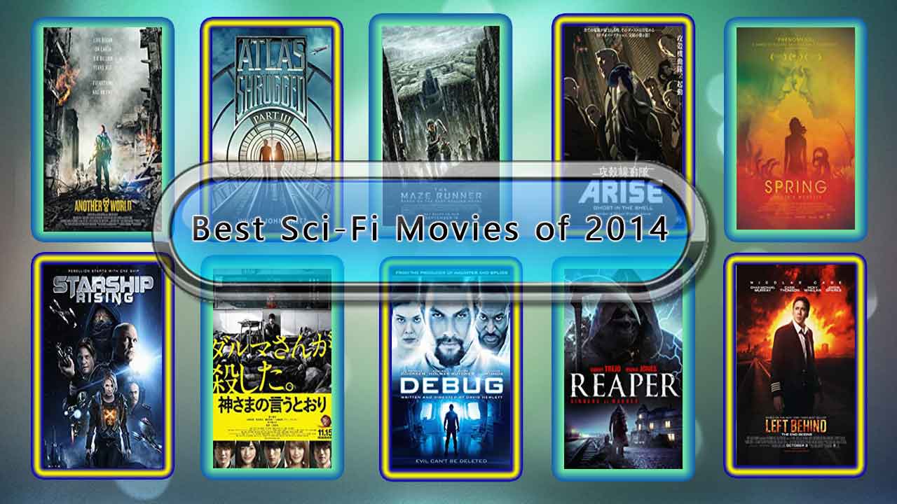 Best Sci-Fi Movies of 2014: Unwrapped Official Best 2014 Sci-Fi Films