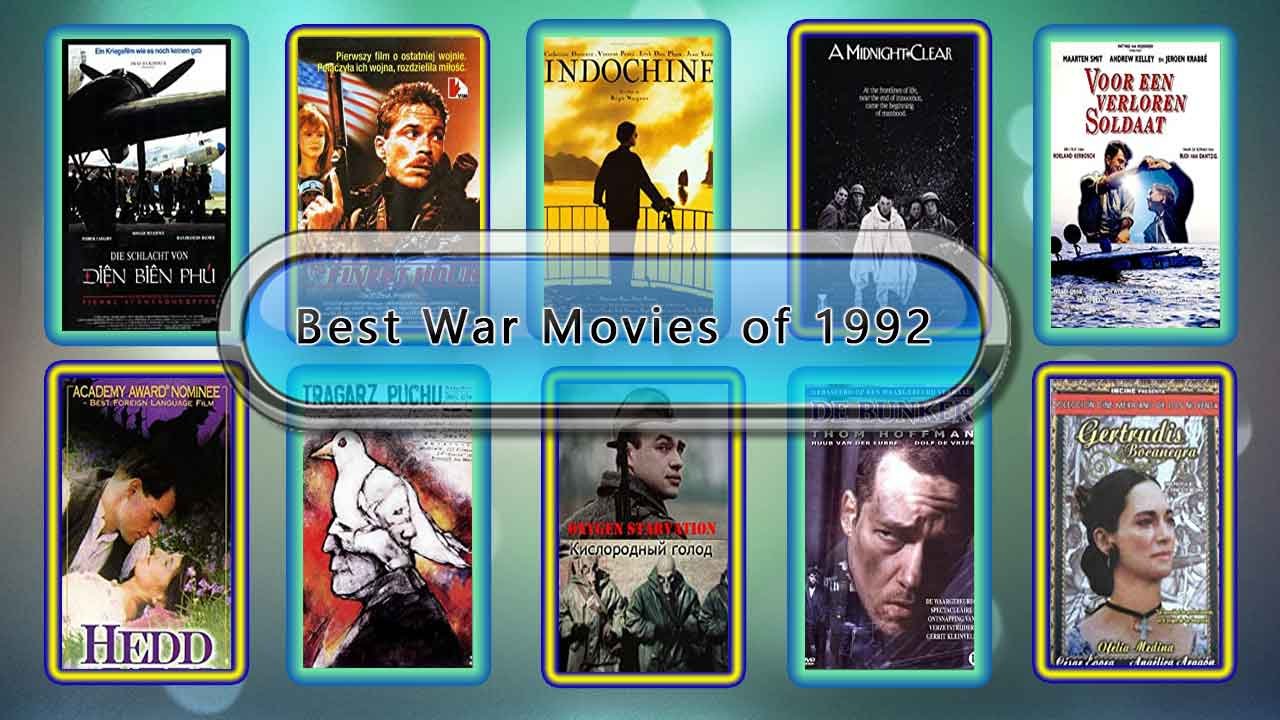 Best War Movies of 1992: Unwrapped Official Best 1992 War Films