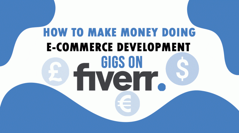 How to Make Money Doing Development Gigs on Fiverr