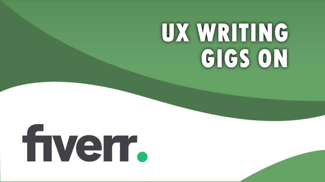 The Best UX Writing on Fiverr