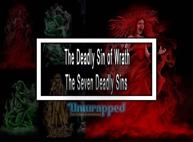 the-deadly-sin-of-wrath-the-rage-of-seven-deadly-sins