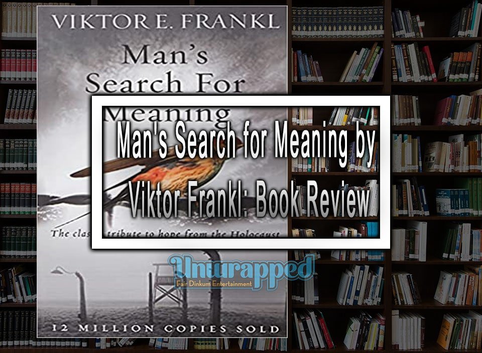 Man's Search for Meaning by Viktor Frankl: Book Review