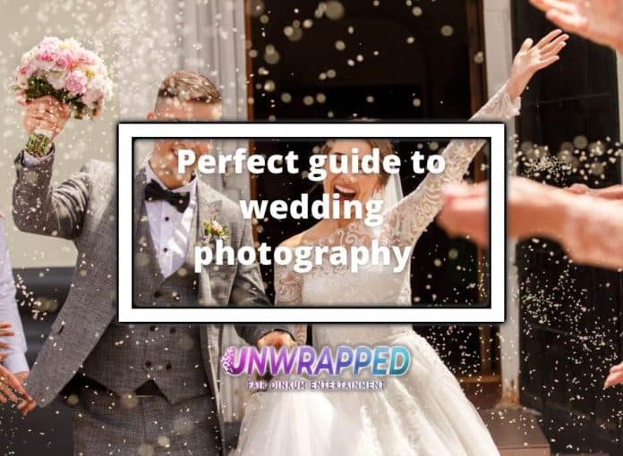 perfect guide to wedding photography