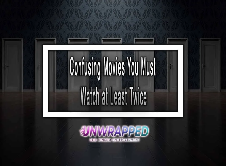 Confusing Movies You Must Watch at Least Twice