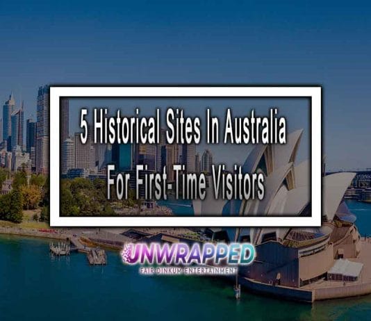 5 Historical Sites In Australia For First-Time Visitors
