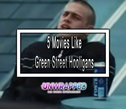 5 Movies Like Green Street Hooligans to Watch