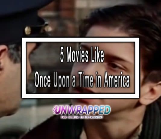 5 Movies Like Once Upon a Time in America to Watch 5 Movies Like Once Upon a Time in America to Watch