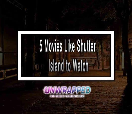 5 Movies Like Shutter Island to Watch