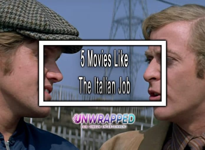 5 Movies Like The Italian Job to Watch 5 Movies Like The Italian Job to Watch