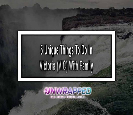 5 Unique Things To Do In Victoria (VIC) With Family In 2022 5 Unique Things To Do In Victoria (VIC) With Family In 2022
