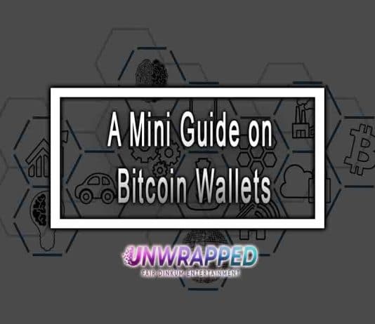 A Mini Guide on Bitcoin Wallets A Mini Guide on Bitcoin Wallets